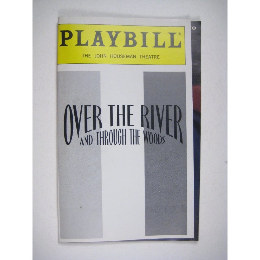 Over The River Through the Woods Playbill June 1999 Houseman Theatre Ballard